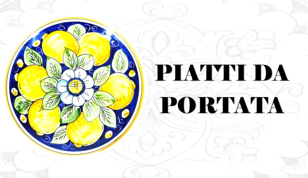 Piatti da Portata